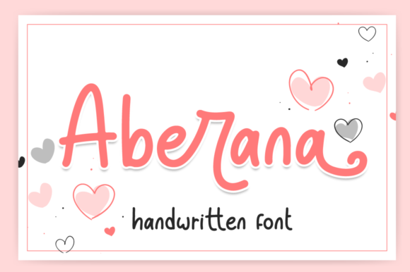 Aberana: A Sweet Handwritten Font for Romantic Campaign Moments
