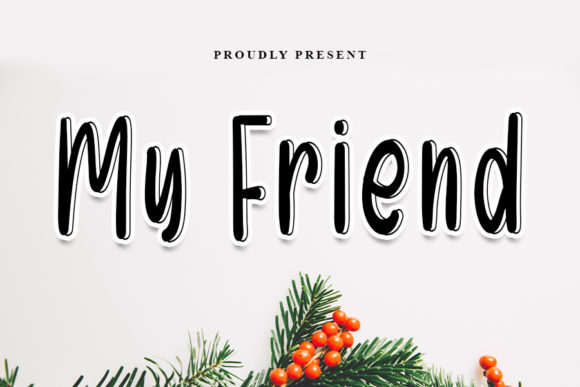 My Friend Handwritten Font for Warm, Trustworthy Branding