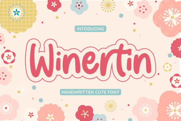 Winertin: A Friendly Handwritten Font for Campaign Headlines